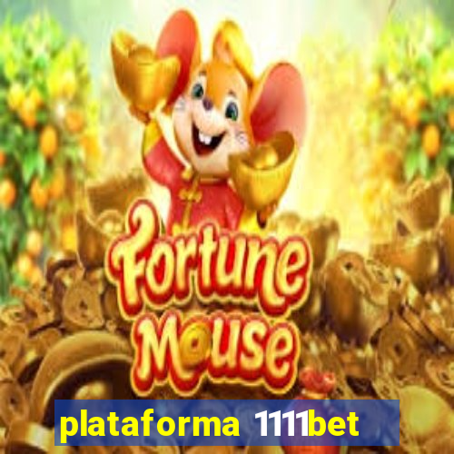 plataforma 1111bet